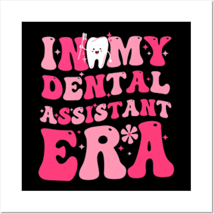 In My Dental Assistant Era Funny Dental Assistant Groovy Posters and Art